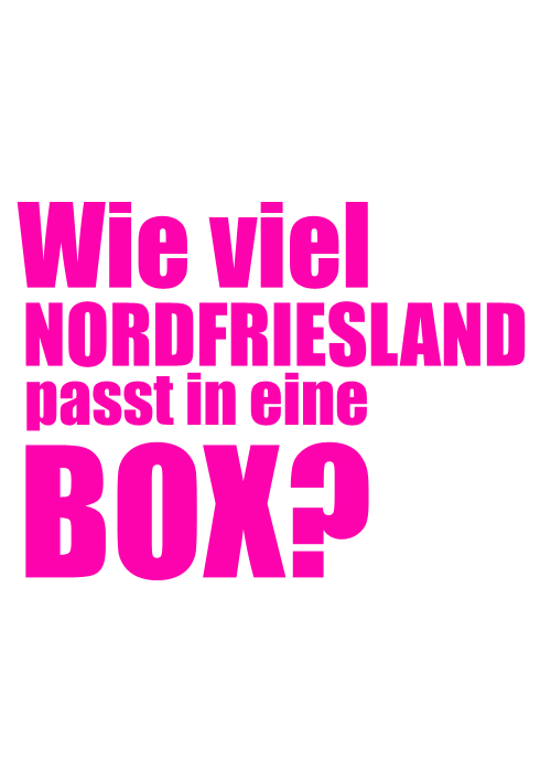 wie-viel-nordfriesland-passt-in-eine-box-S